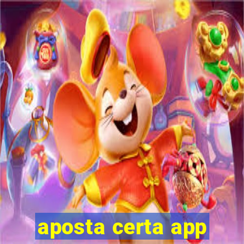 aposta certa app