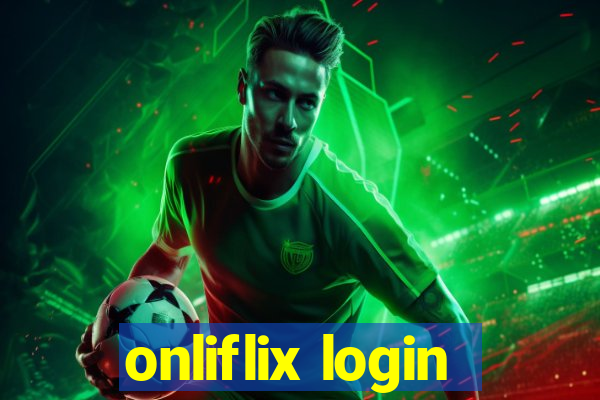 onliflix login