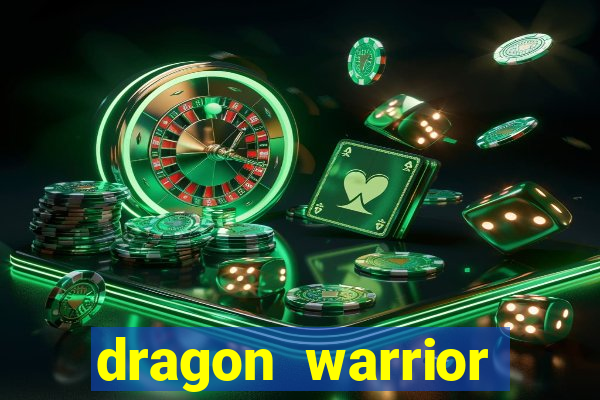 dragon warrior legend champion dinheiro infinito 2024