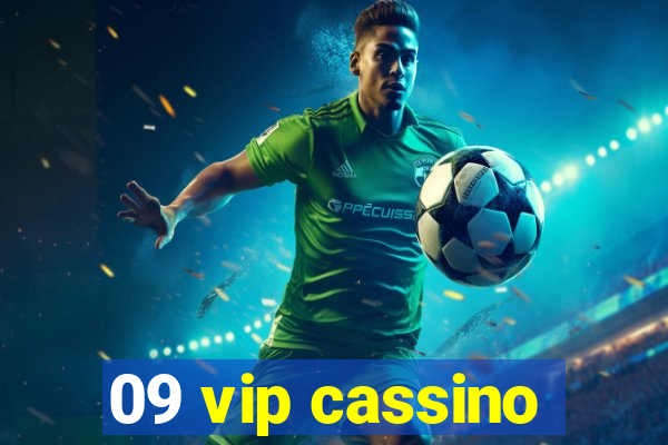 09 vip cassino