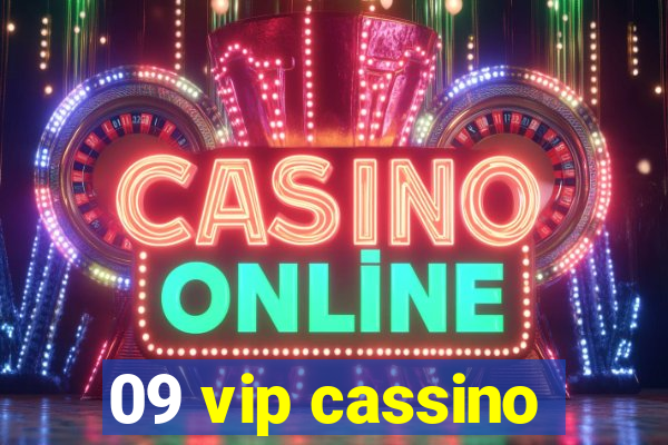 09 vip cassino