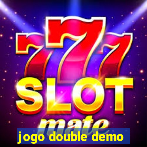 jogo double demo