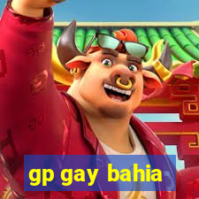 gp gay bahia