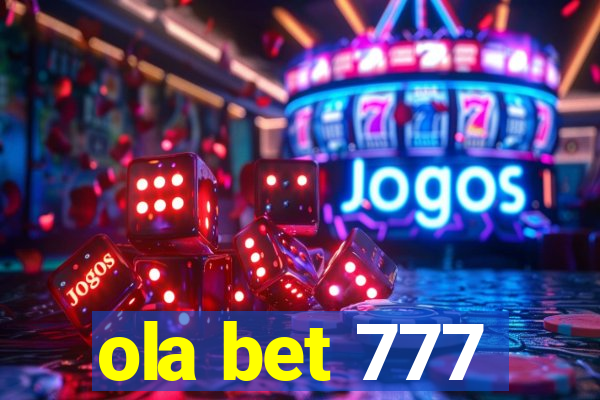 ola bet 777