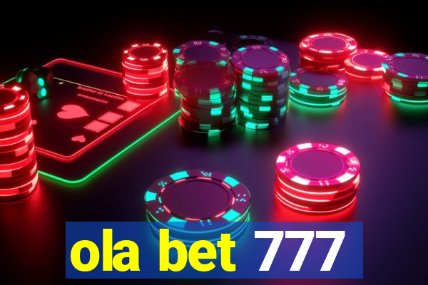 ola bet 777