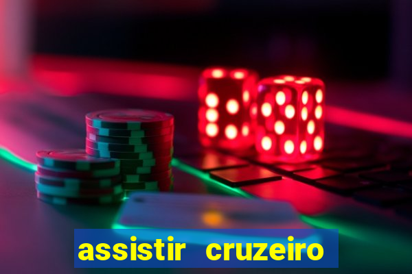 assistir cruzeiro ao vivo futemax