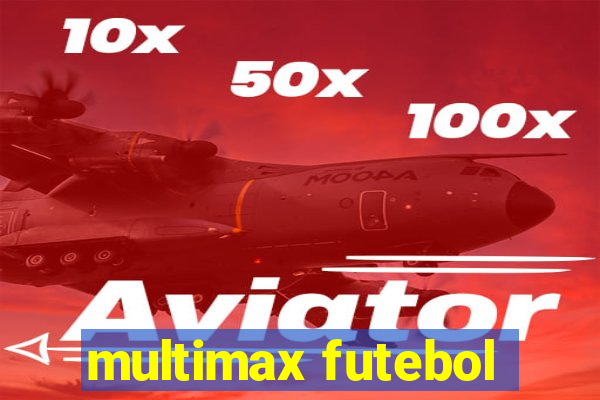 multimax futebol