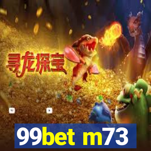 99bet m73