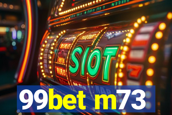 99bet m73