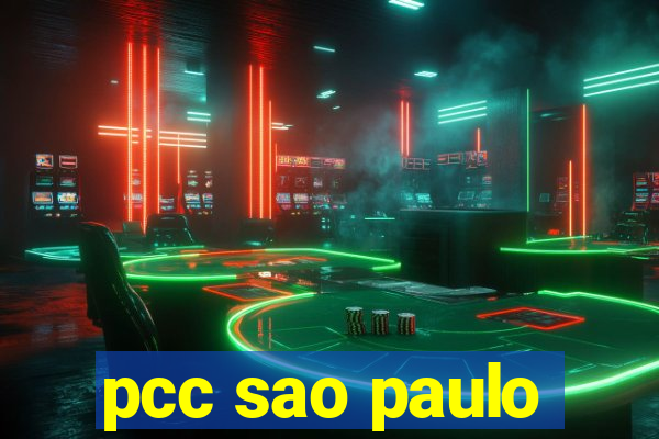 pcc sao paulo