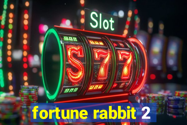 fortune rabbit 2