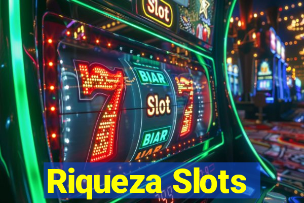 Riqueza Slots