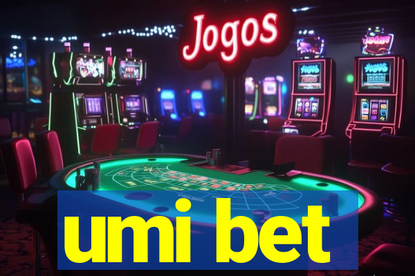 umi bet