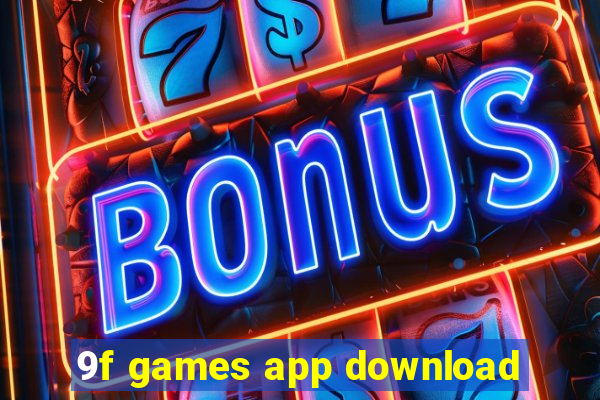 9f games app download