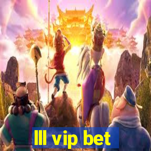 lll vip bet