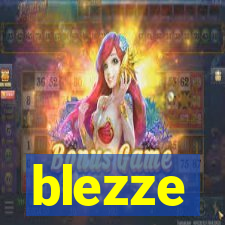 blezze