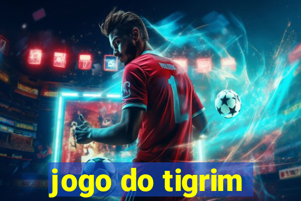 jogo do tigrim