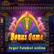 tvgol futebol online