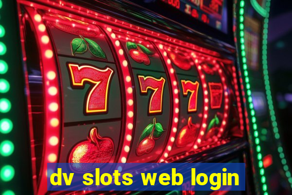 dv slots web login