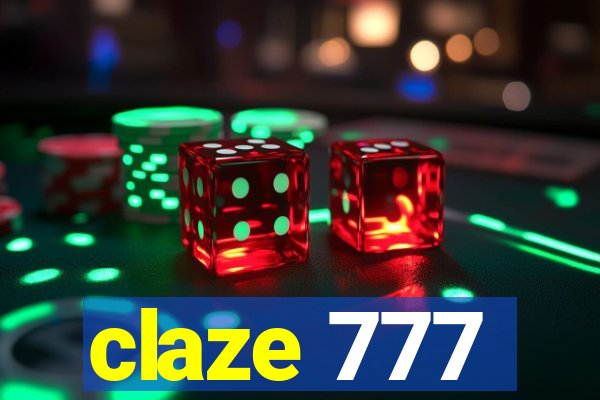 claze 777