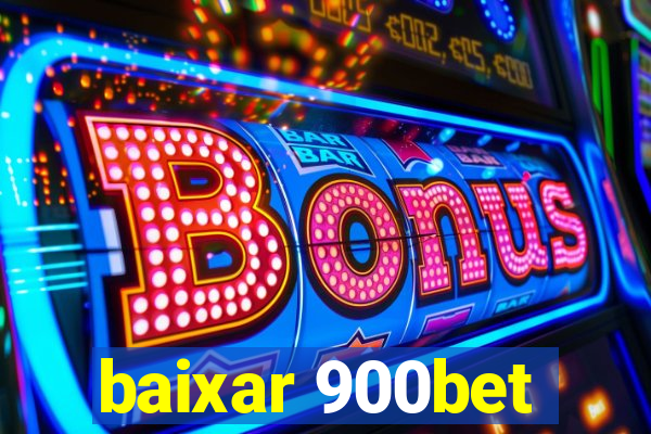 baixar 900bet