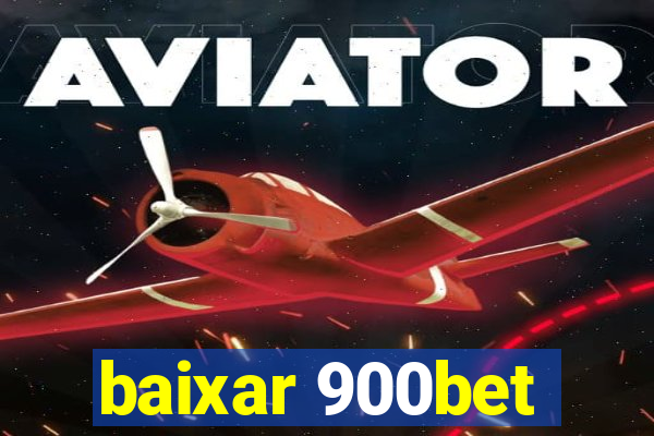 baixar 900bet