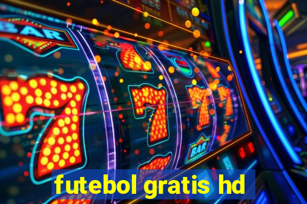 futebol gratis hd