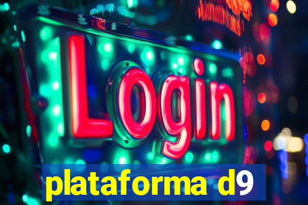 plataforma d9