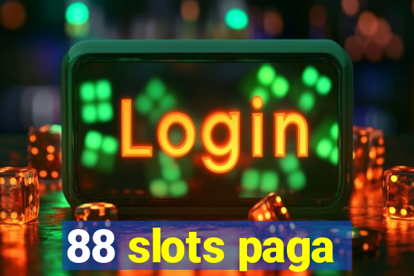 88 slots paga