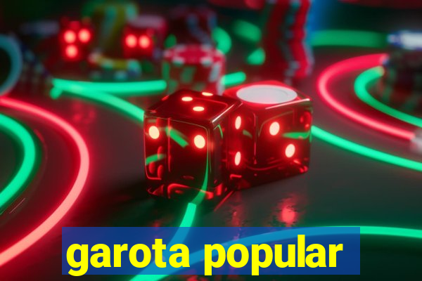 garota popular