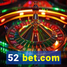 52 bet.com