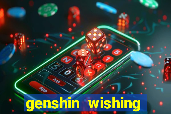 genshin wishing simulator silly