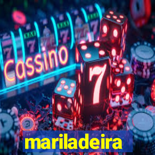 mariladeira