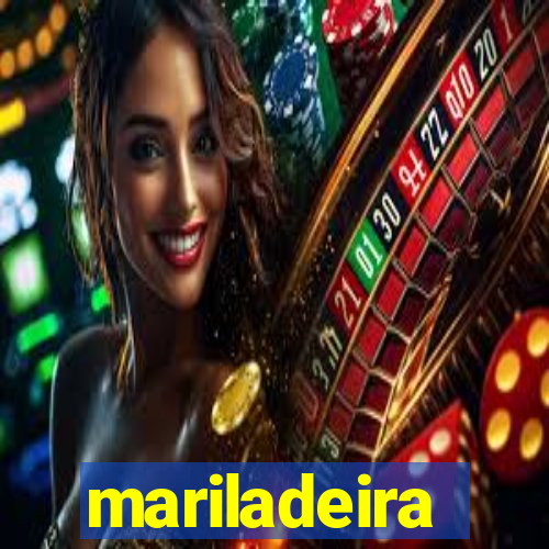 mariladeira