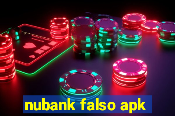 nubank falso apk