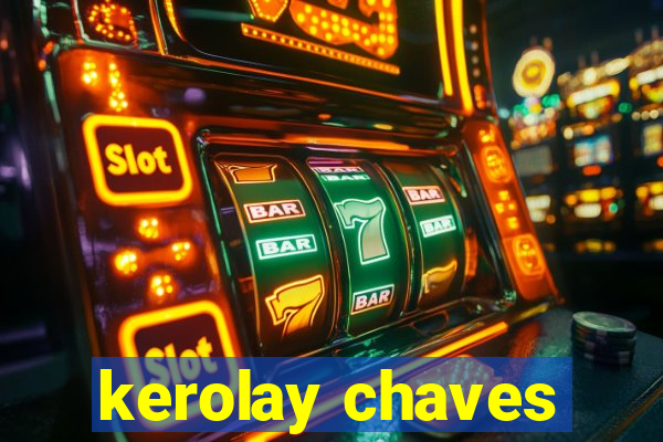 kerolay chaves