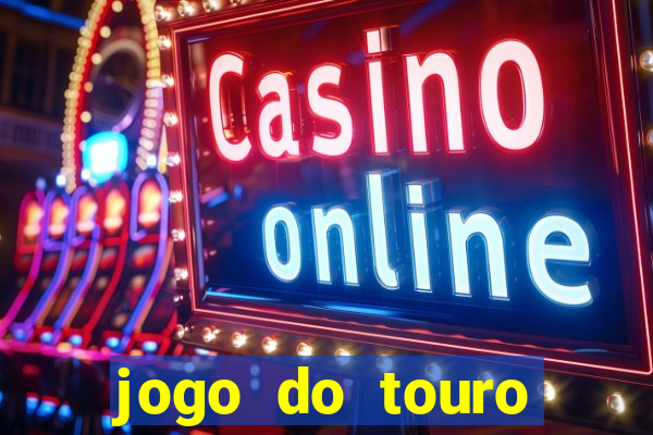 jogo do touro plataforma nova