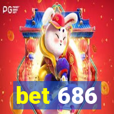 bet 686