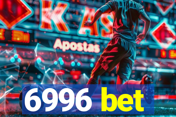 6996 bet