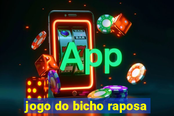 jogo do bicho raposa