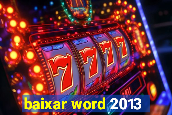 baixar word 2013