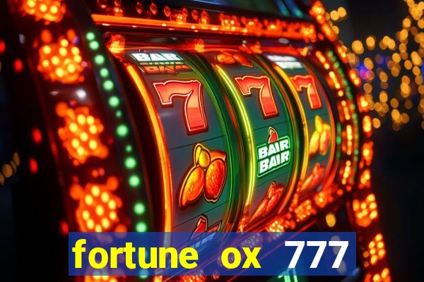 fortune ox 777 fortuna 77