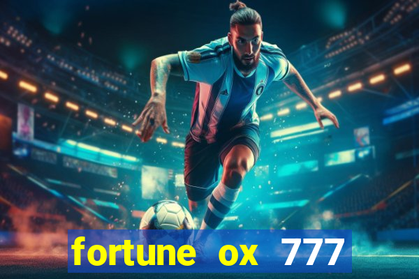 fortune ox 777 fortuna 77