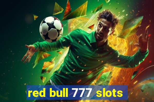 red bull 777 slots