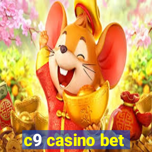 c9 casino bet