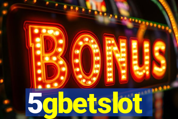 5gbetslot