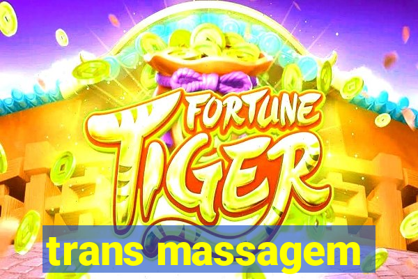 trans massagem