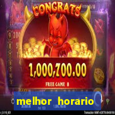 melhor horario jogar fortune tiger