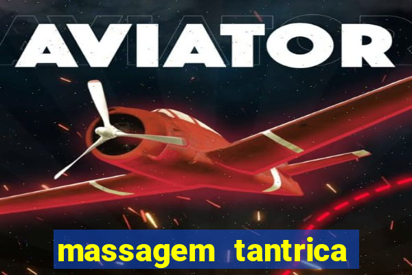 massagem tantrica em porto alegre