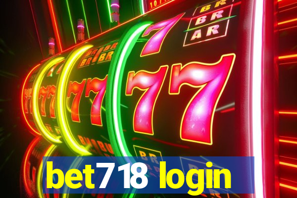 bet718 login